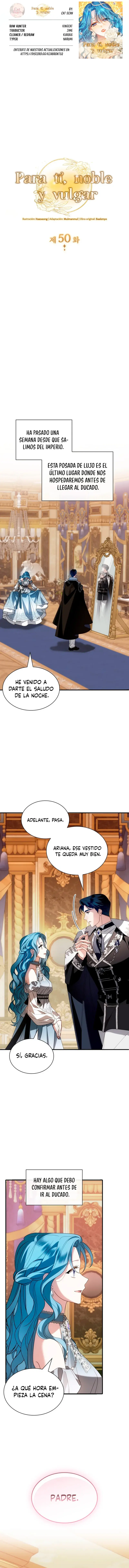 A ti, Noble y Vulgar Capítulo 50 - Page 1