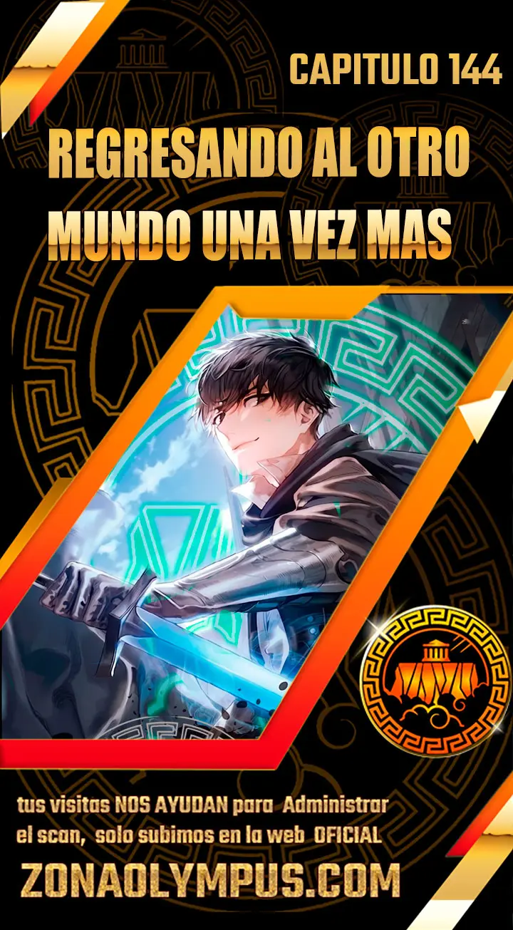Regresando al Otro Mundo una vez mas. Capítulo 144 - Page 1