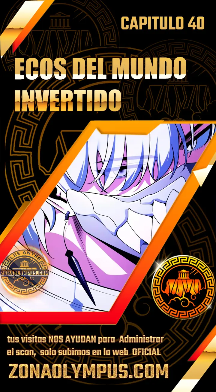 Ecos del Mundo Invertido Capítulo 40 - Page 1