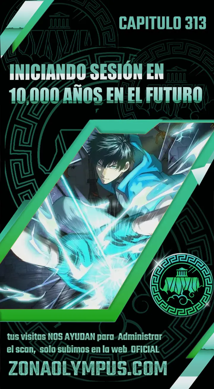 Iniciando sesión en 10,000 años en el futuro Capítulo 313 - Page 1