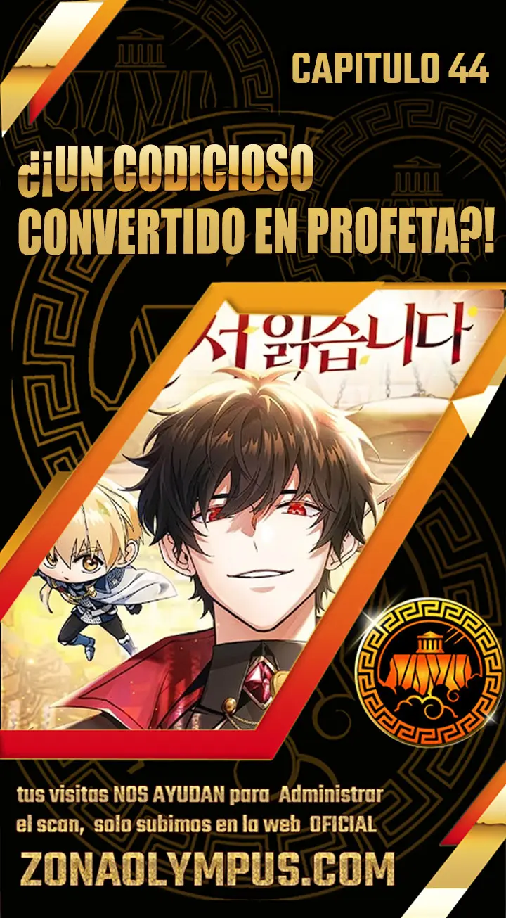 ¿¡Un codicioso convertido en profeta!? Capítulo 44 - Page 1