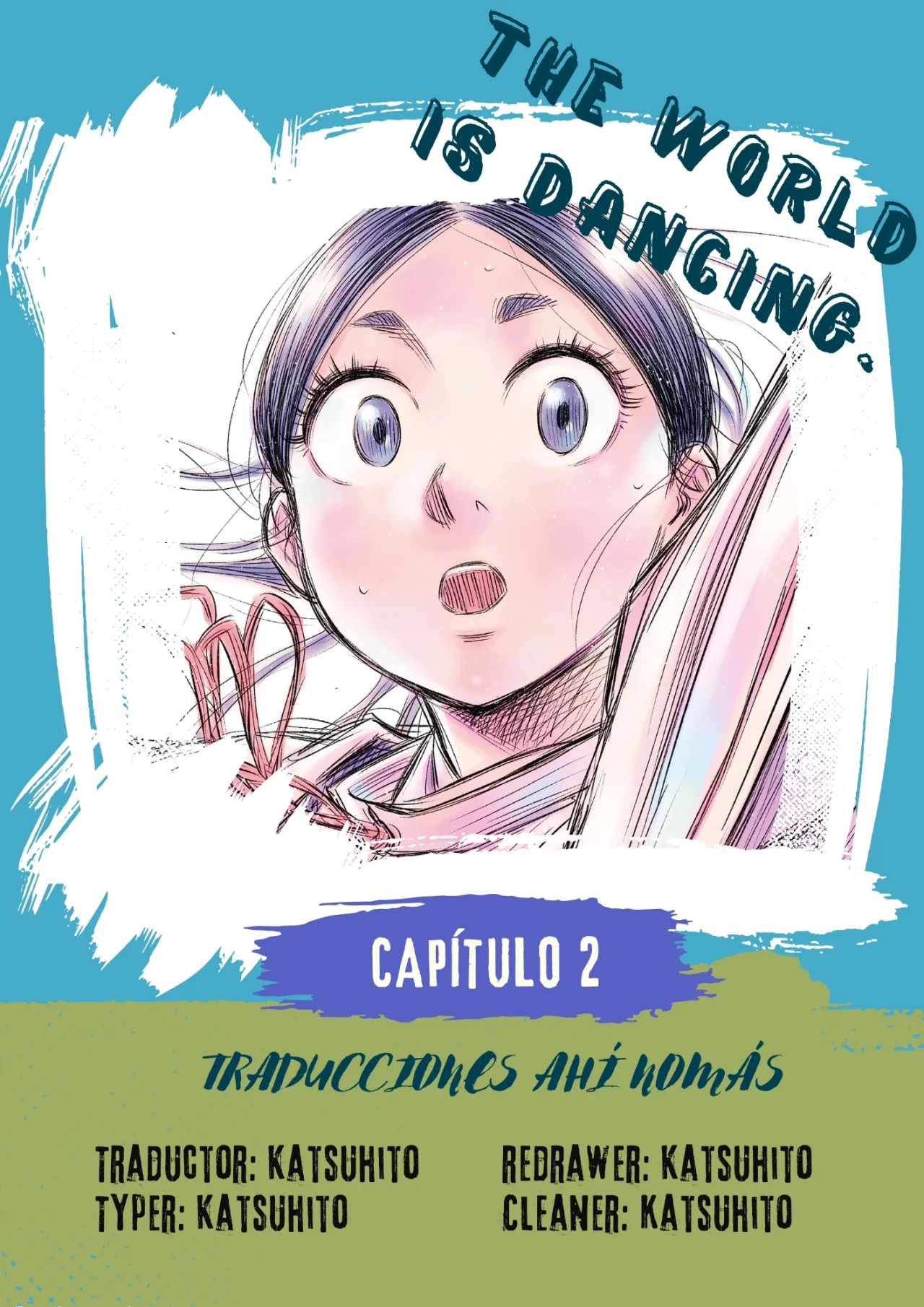 The World Is Dancing Capítulo 2 - Page 1