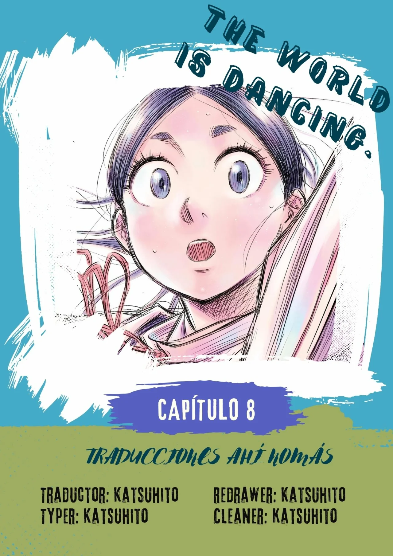 The World Is Dancing Capítulo 8 - Page 1