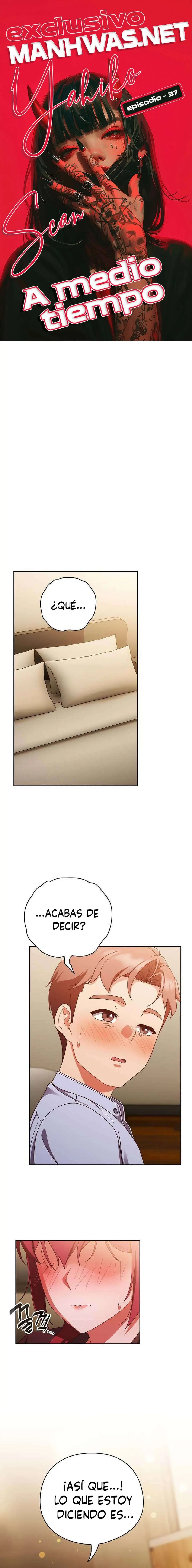 A Medio Tiempo Capítulo 37 - Page 1